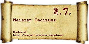 Meiszer Tacitusz névjegykártya